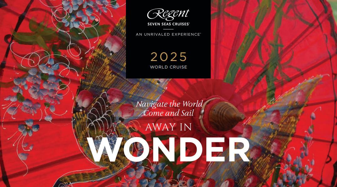 2025 World Cruise w/ Regent Seven Seas Cruises Kims Kruises